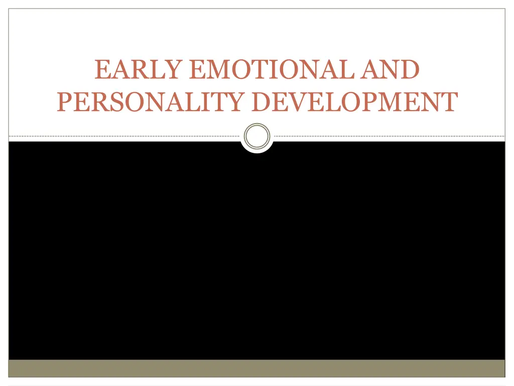 early emotional and personality development