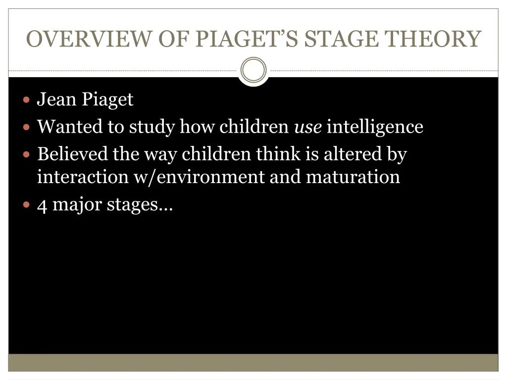 overview of piaget s stage theory