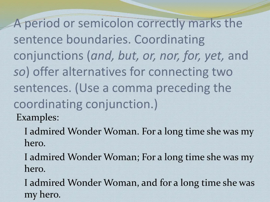 a period or semicolon correctly marks