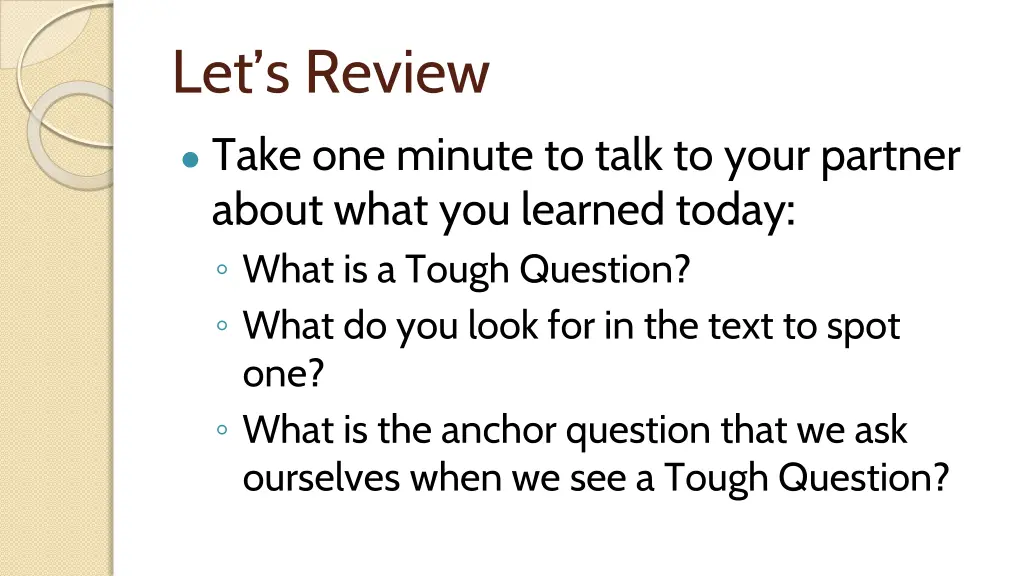 let s review take one minute to talk to your