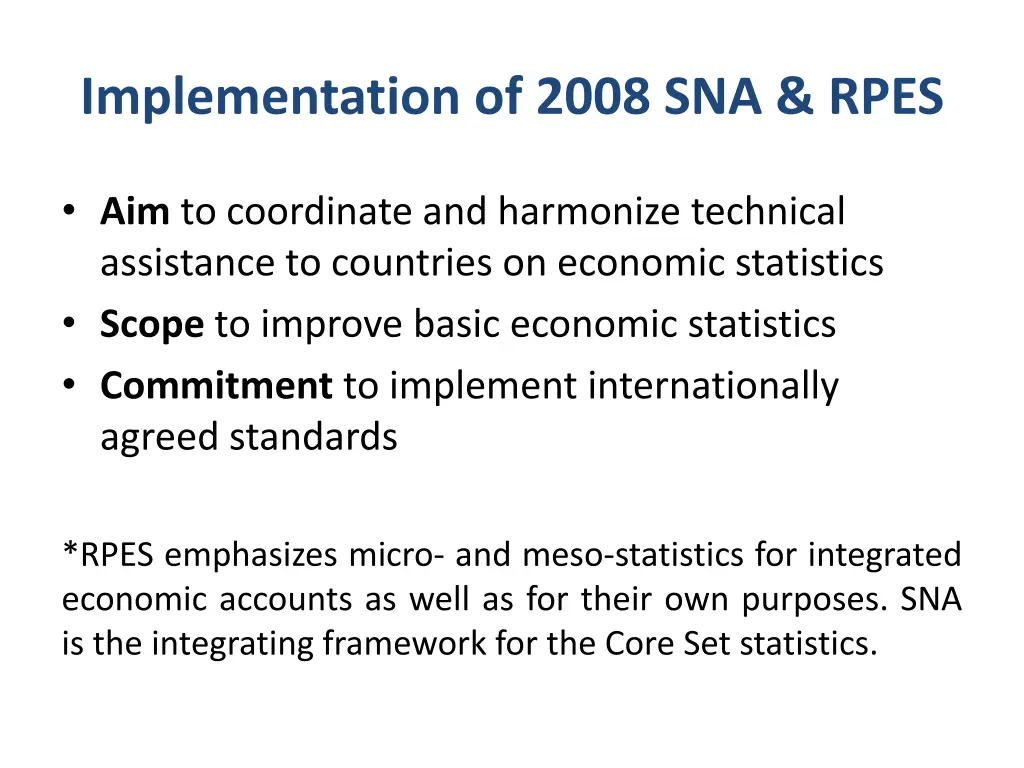 implementation of 2008 sna rpes