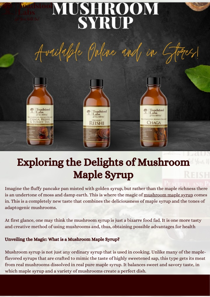 exploring the delights of mushroom maple syrup