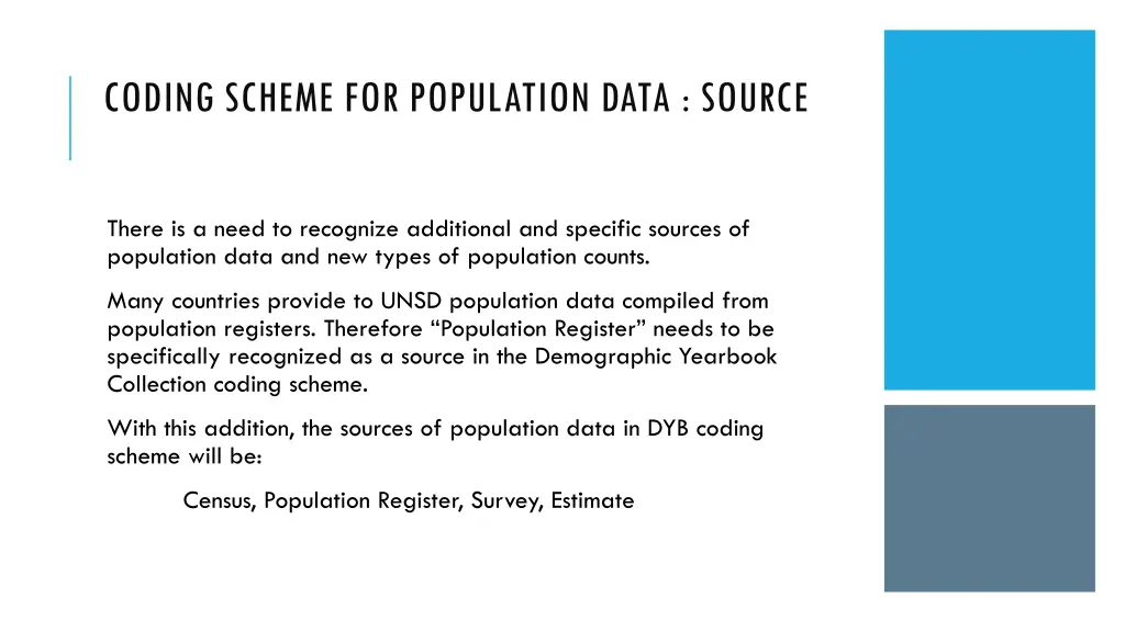 coding scheme for population data source