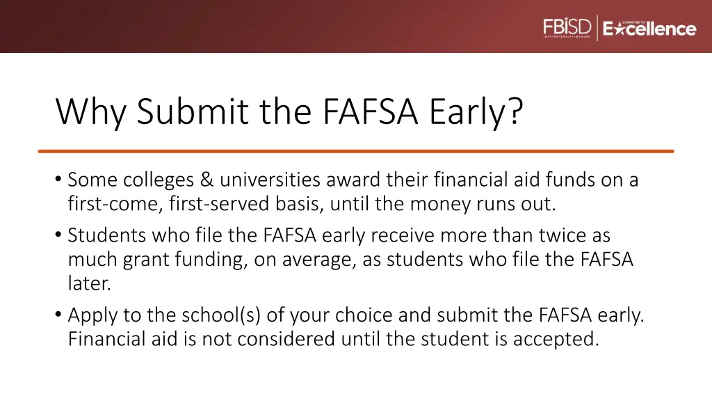 why submit the fafsa early