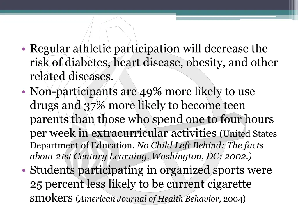 regular athletic participation will decrease