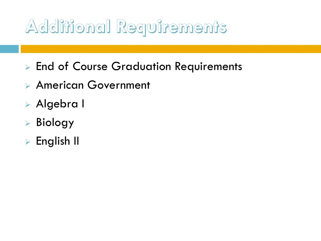 additional requirements