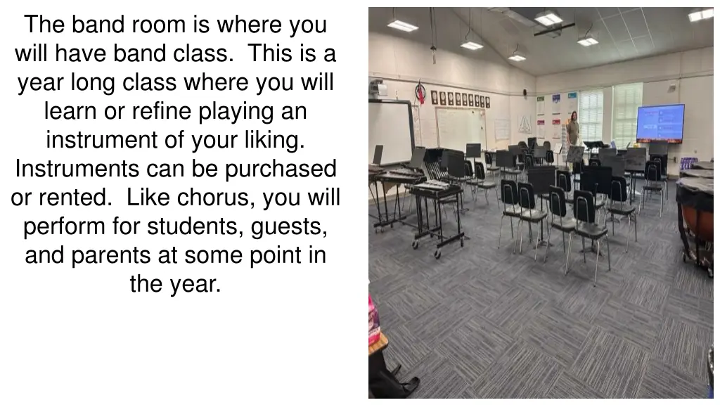 the band room is where you will have band class