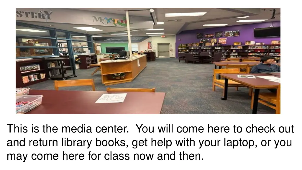 this is the media center you will come here