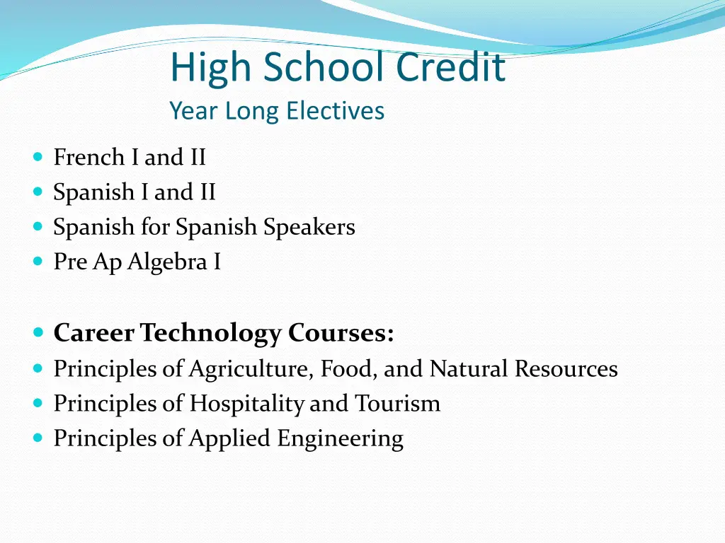 high school credit year long electives