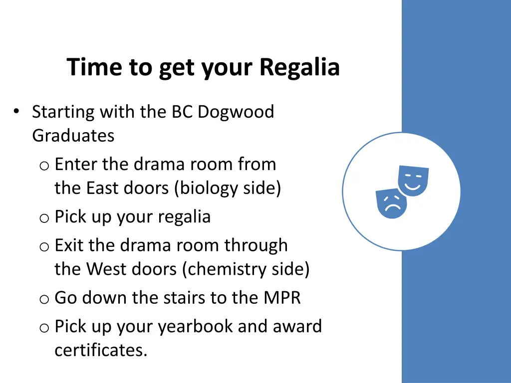 time to get your regalia