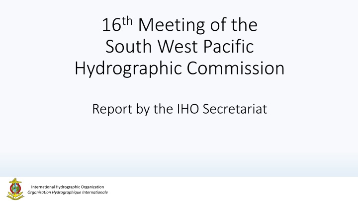 16 th meeting of the south west pacific