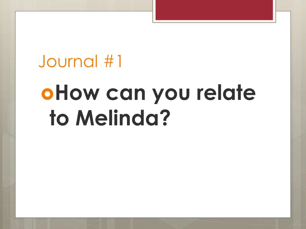 journal 1 how can you relate to melinda