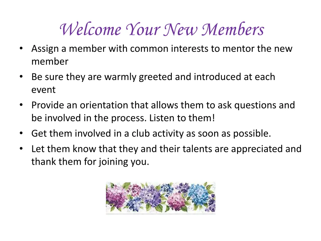 welcome your new members assign a member with