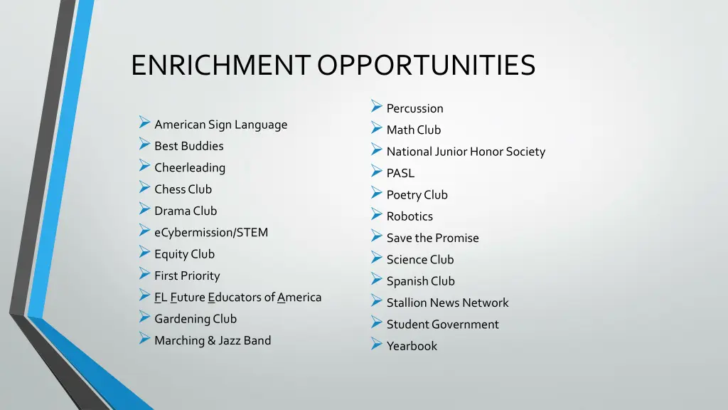 enrichment opportunities