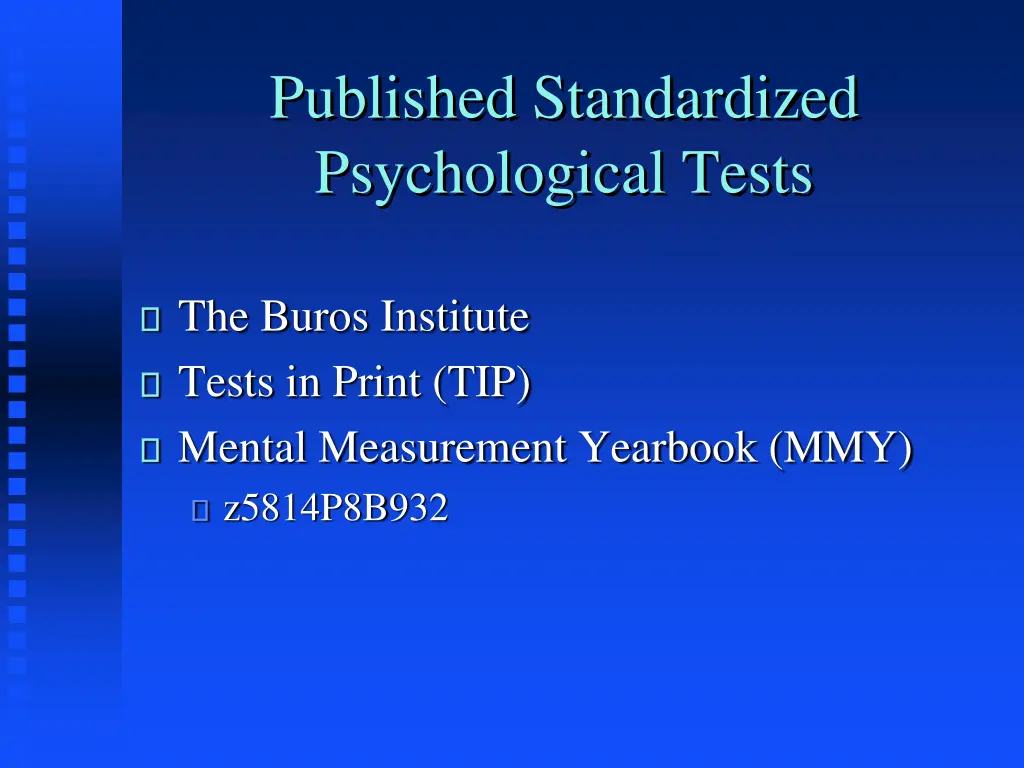 published standardized psychological tests