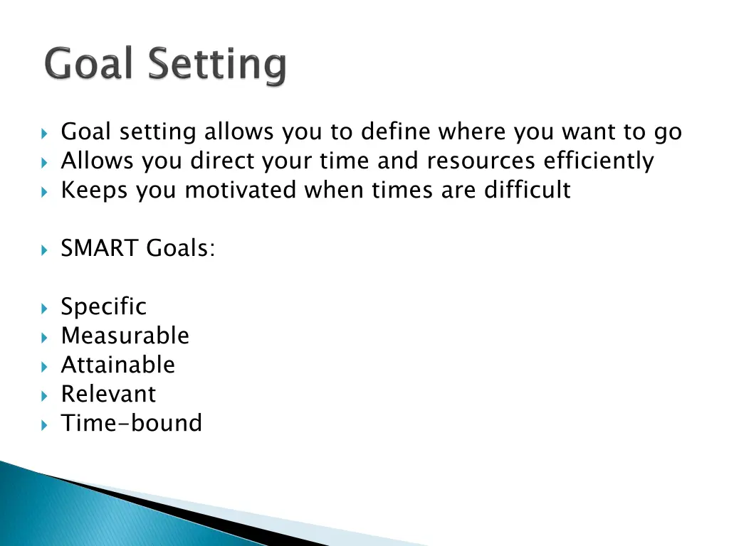 goal setting allows you to define where you want