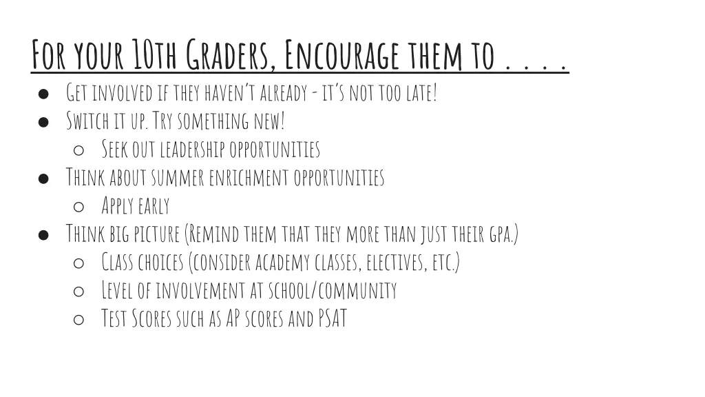 for your 10th graders encourage them