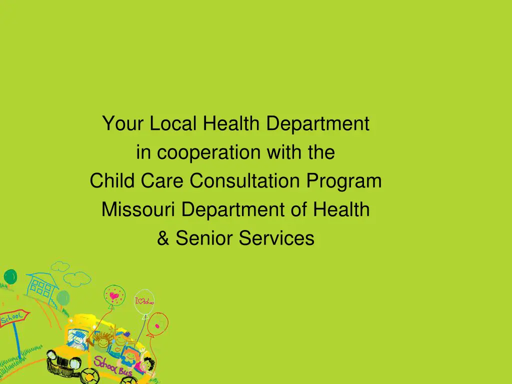 your local health department in cooperation with