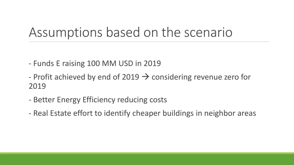 assumptions based on the scenario