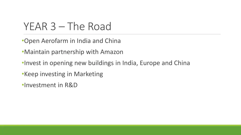 year 3 the road open aerofarm in india and china