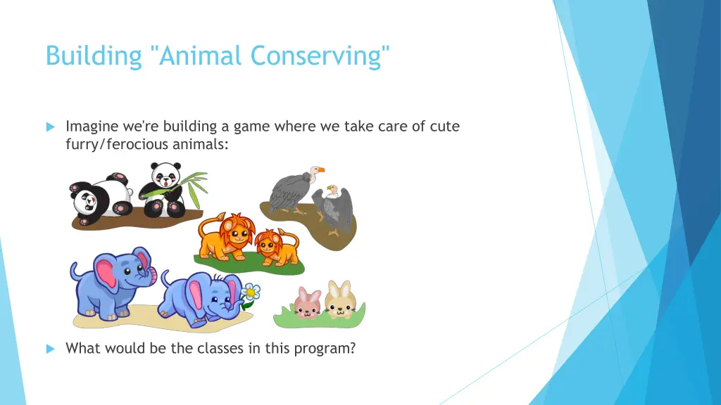 building animal conserving