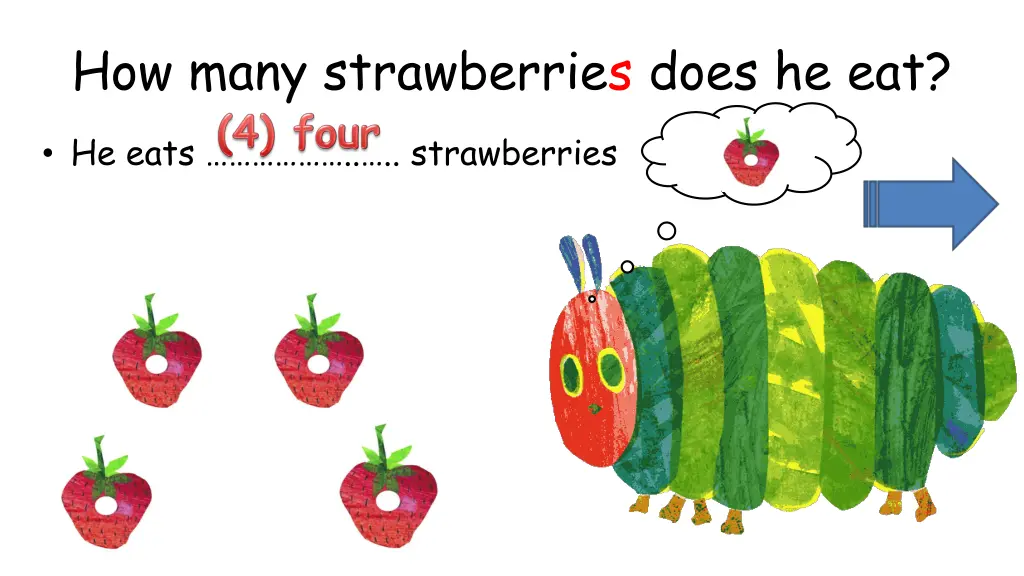 how many strawberries does he eat