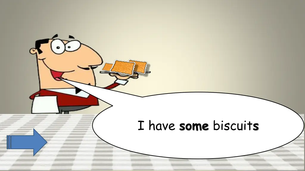 i have some biscuit s