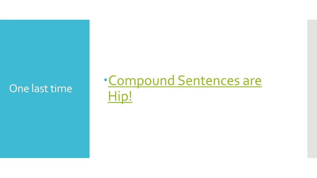 compound sentences are hip