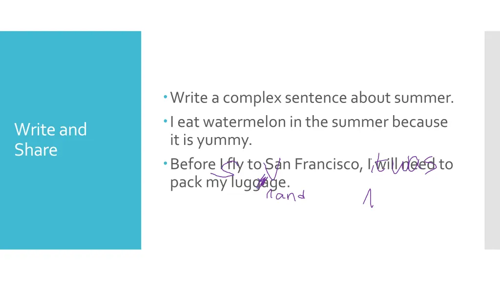 write a complex sentence about summer