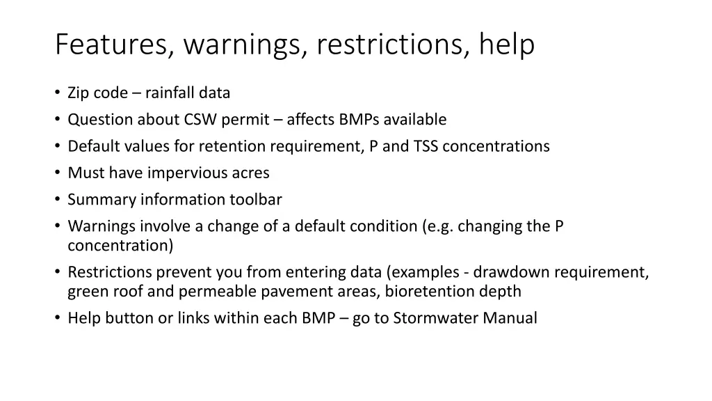 features warnings restrictions help