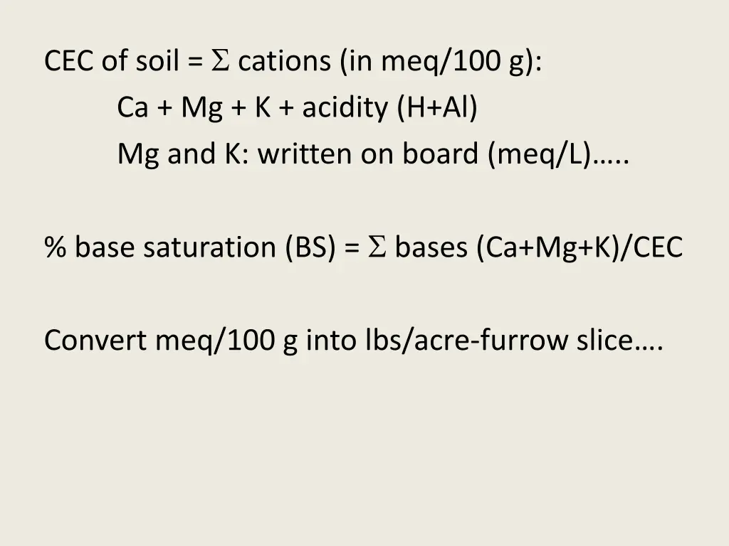 cec of soil cations in meq 100 g ca mg k acidity