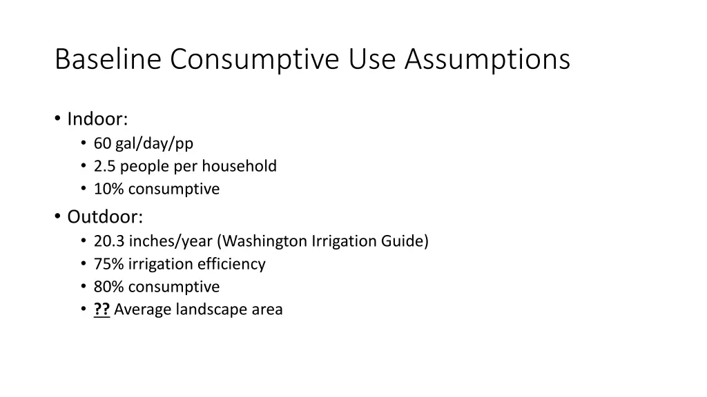 baseline consumptive use assumptions