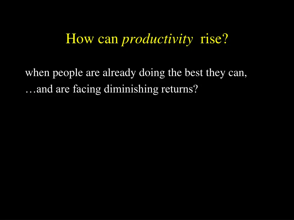 how can productivity rise