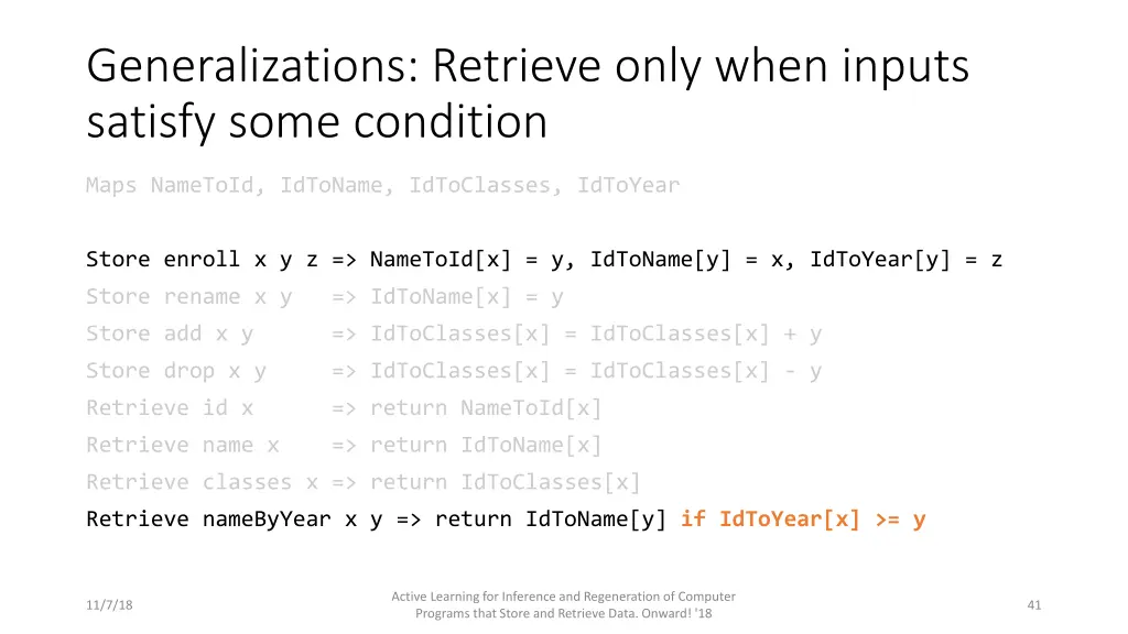 generalizations retrieve only when inputs satisfy