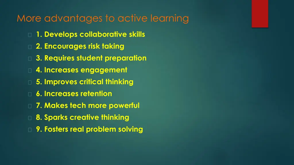 more advantages to active learning