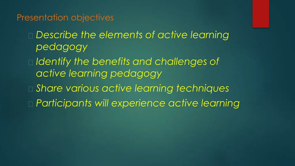 presentation objectives