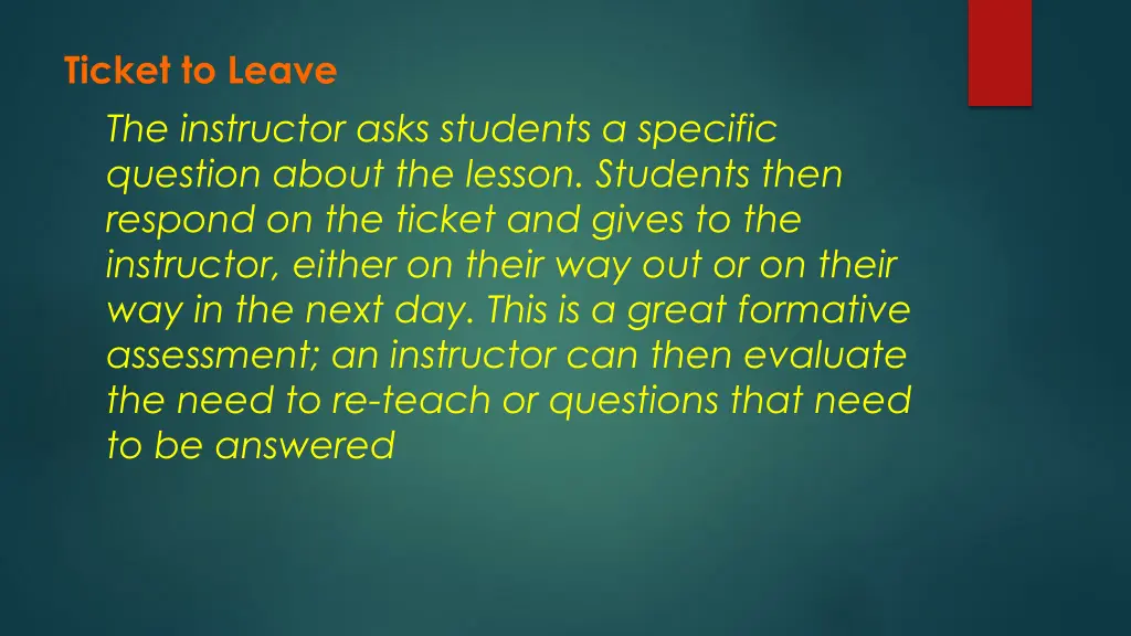 ticket to leave the instructor asks students