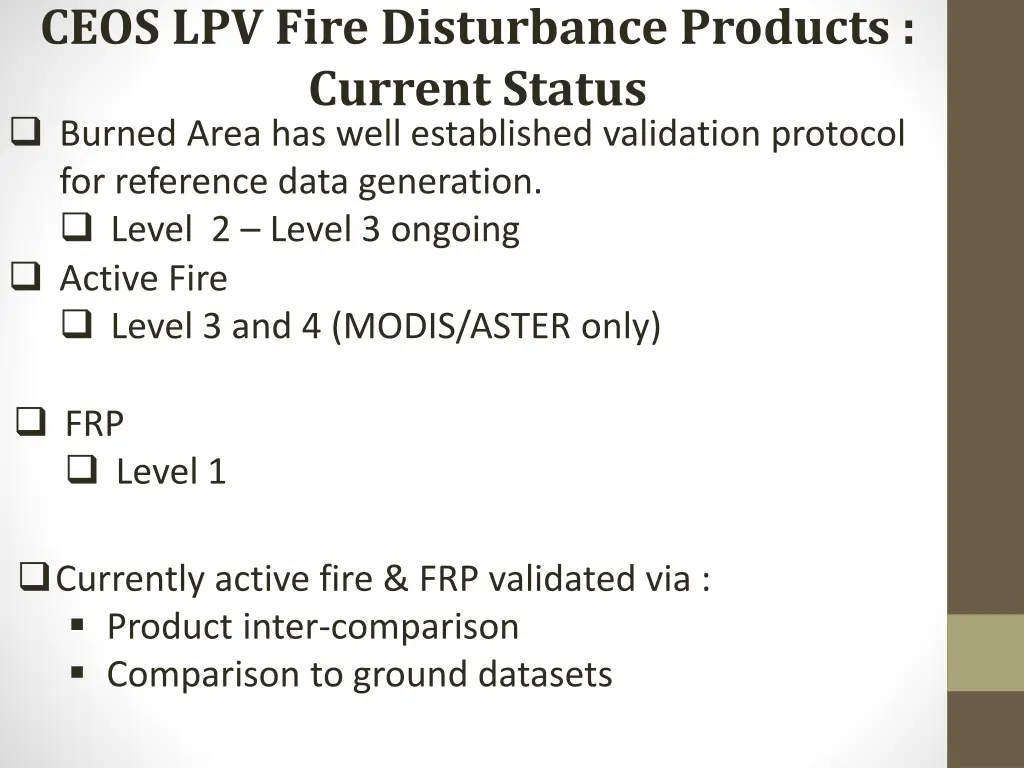 ceos lpv fire disturbance products current status