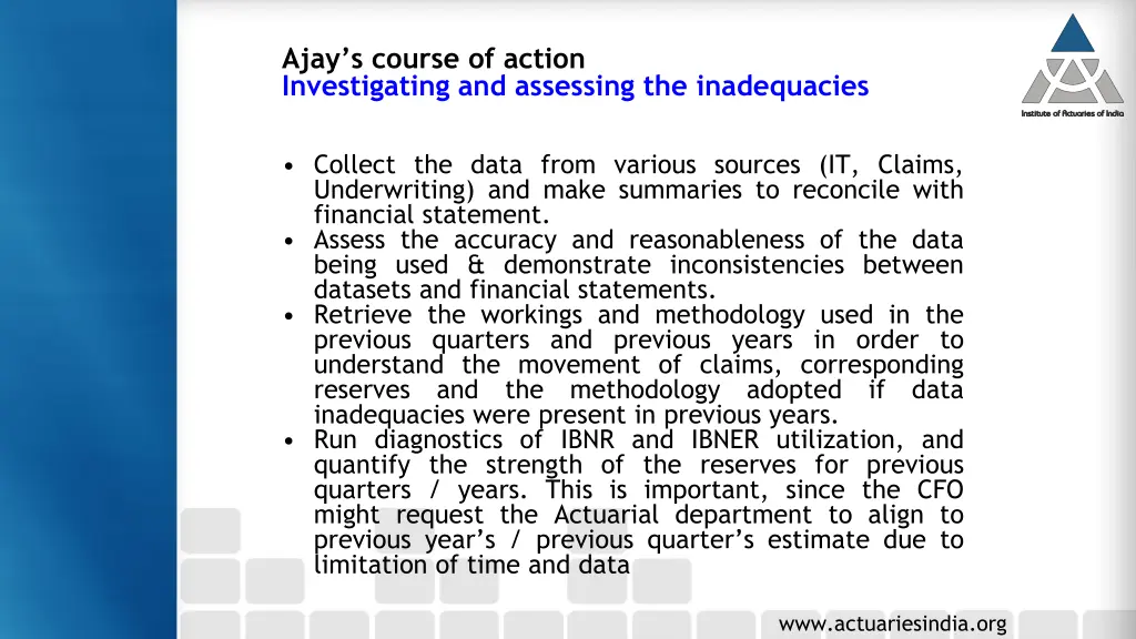 ajay s course of action investigating