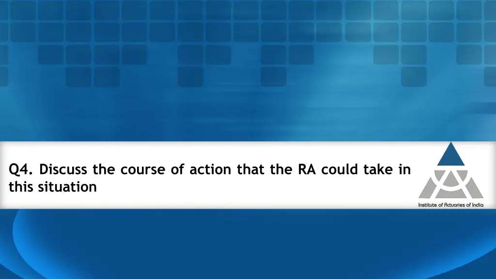 q4 discuss the course of action that the ra could