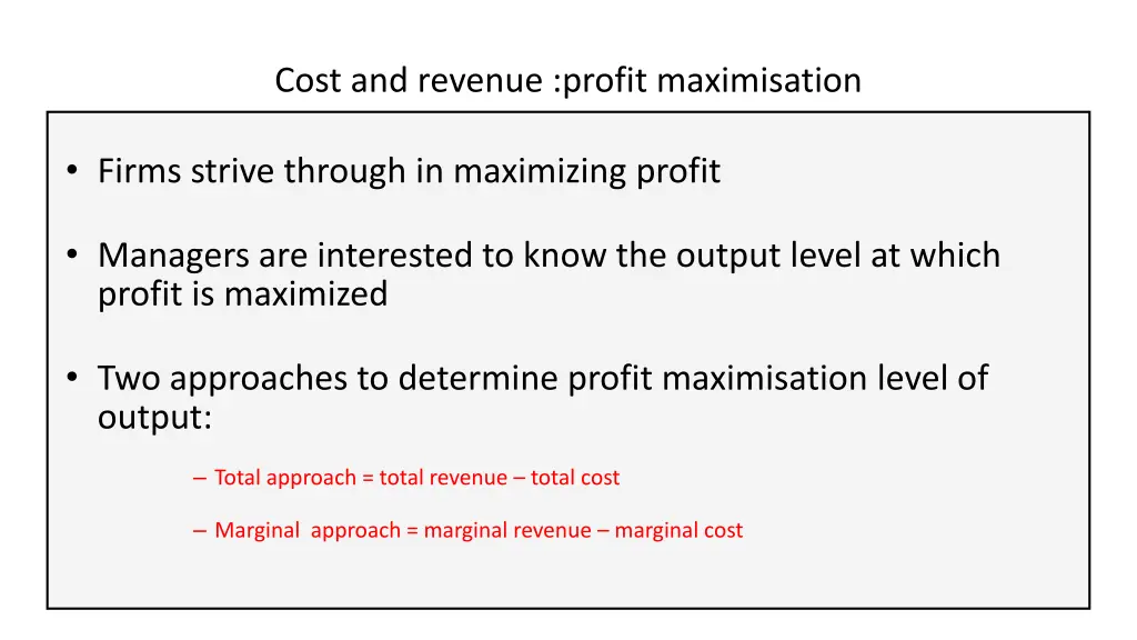 cost and revenue profit maximisation