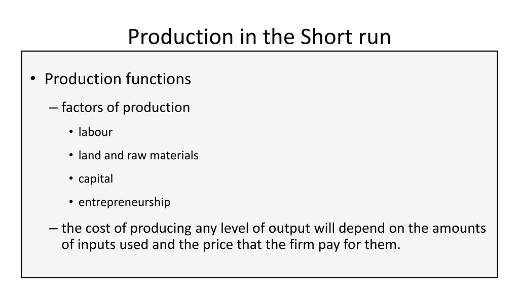 production in the short run