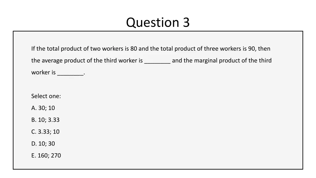 question 3