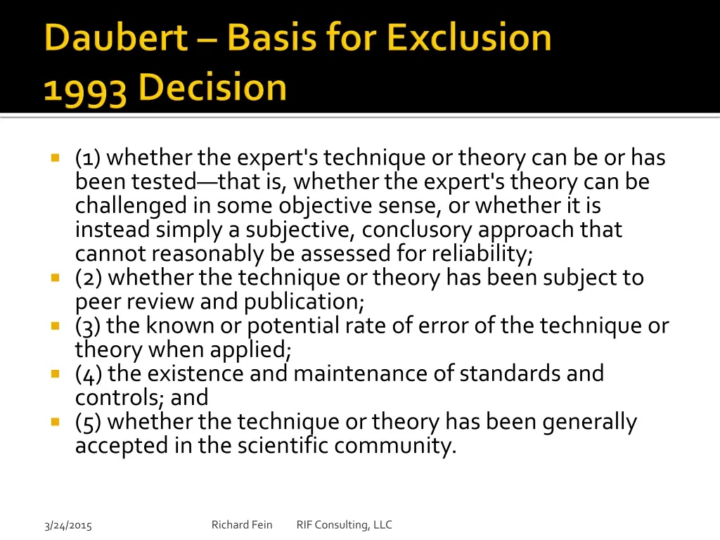 1 whether the expert s technique or theory