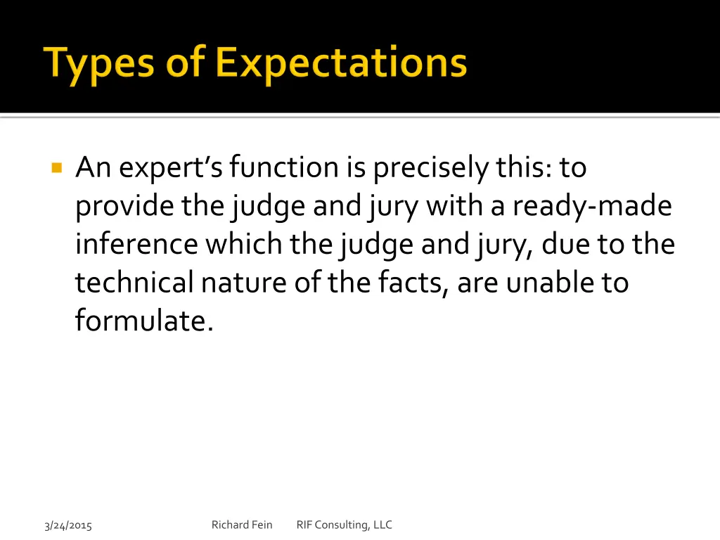 an expert s function is precisely this to provide 1