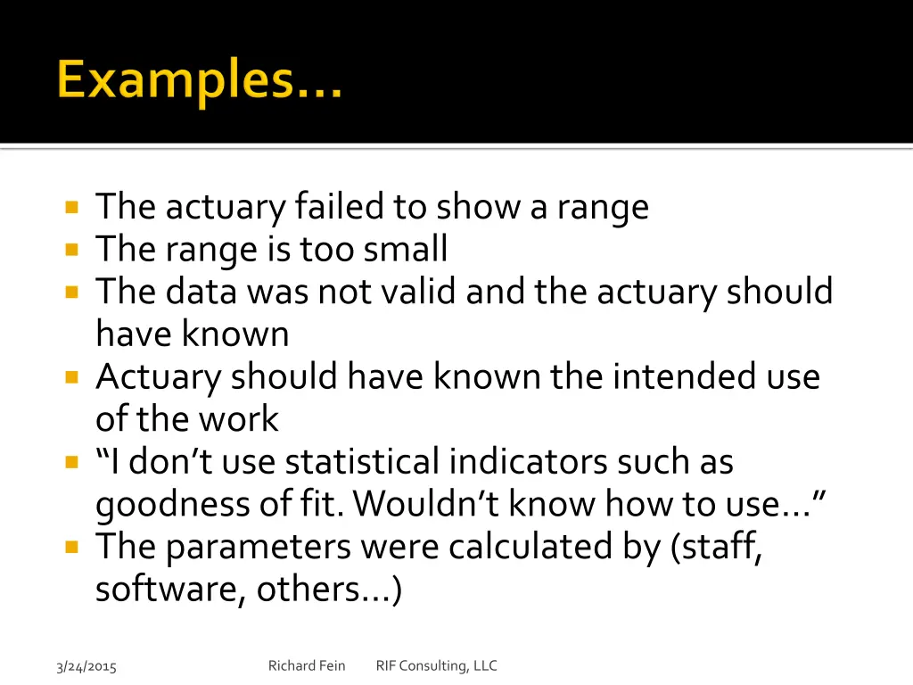 the actuary failed to show a range the range