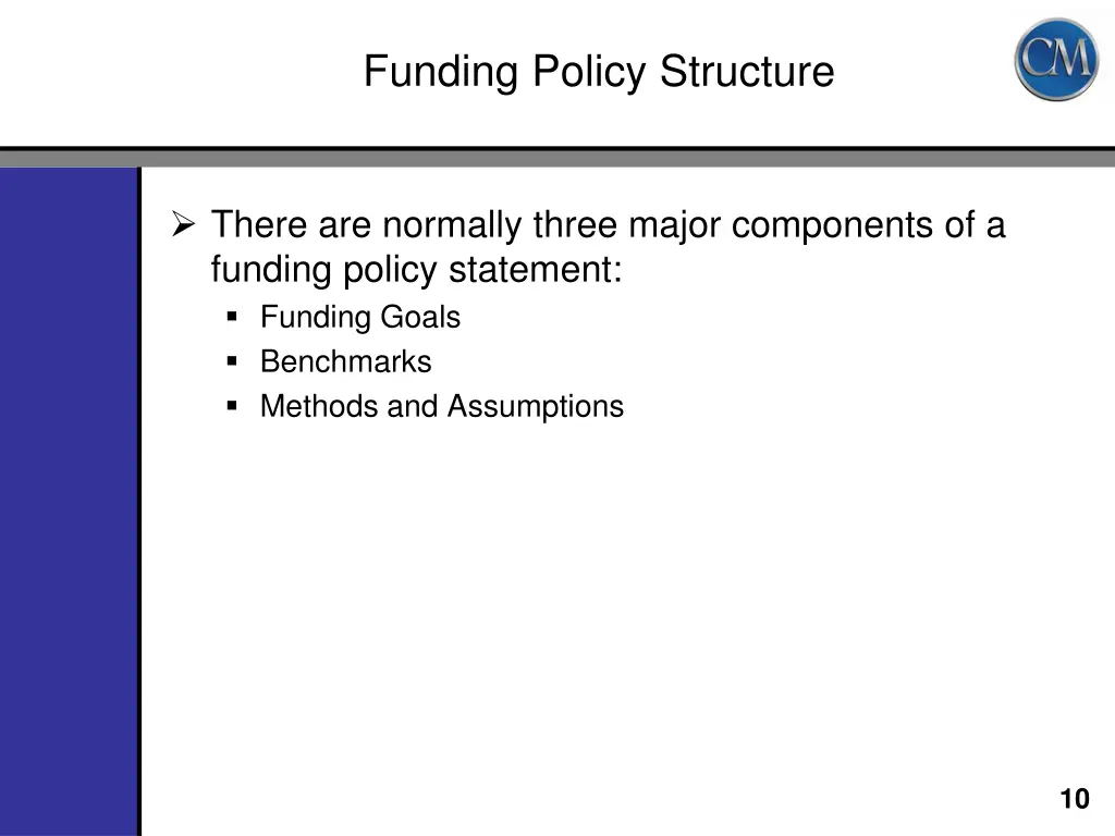 funding policy structure