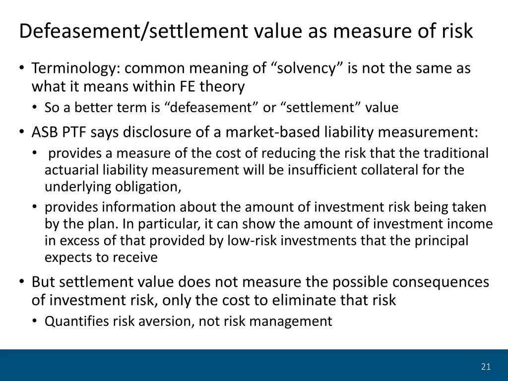 defeasement settlement value as measure of risk