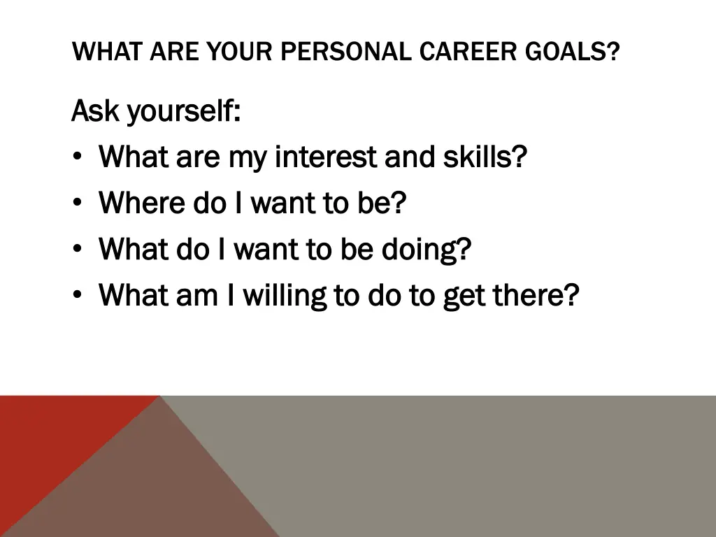 what are your personal career goals