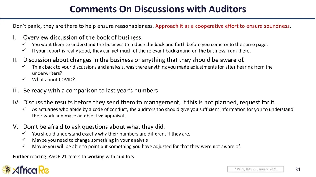 comments on discussions with auditors